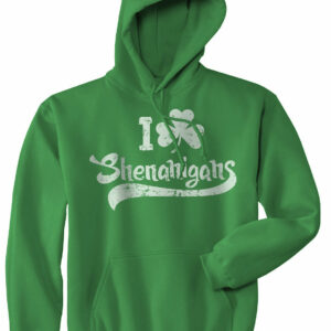 I Clover Shenanigans Hoodie