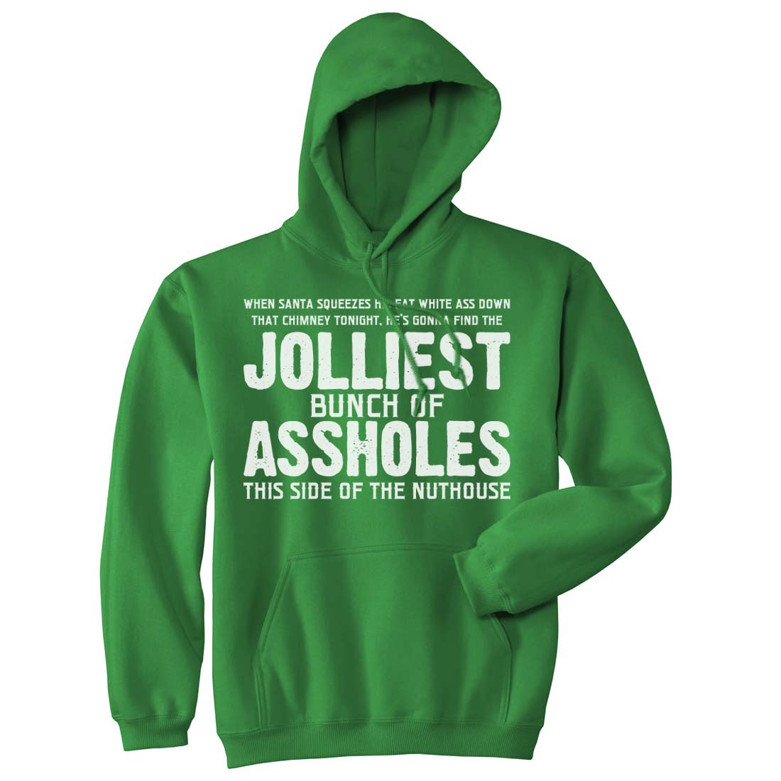 Jolliest Bunch Of Assholes Hoodie