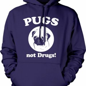 Pugs Not Drugs Hoodie